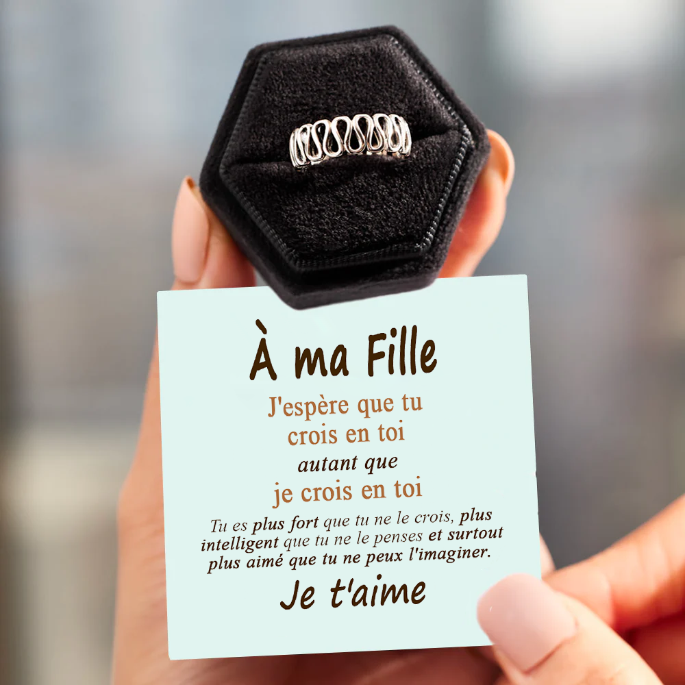 À ma Fille - je crois en ta bague